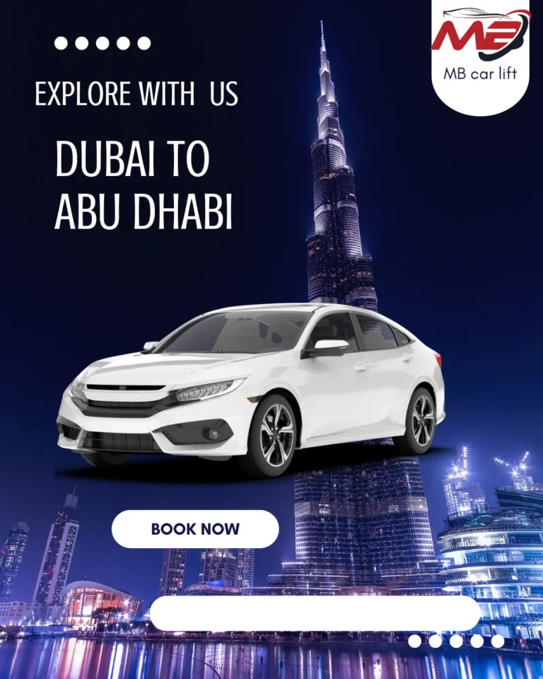 Dubai to abu dhabi car lift guide